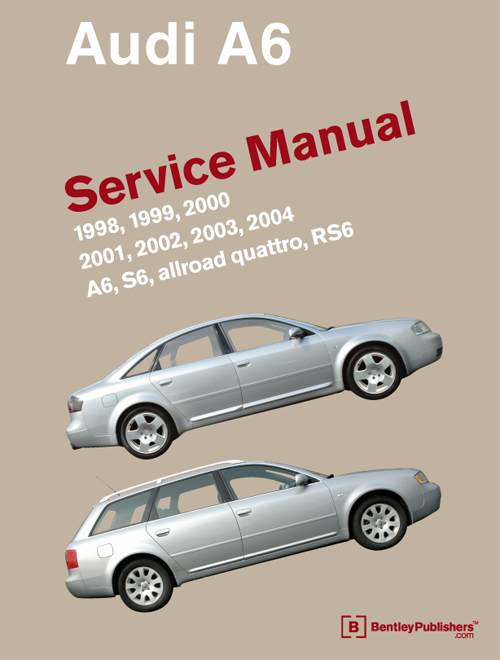 Audi A6 Service Manual: 1998-2004 front cover