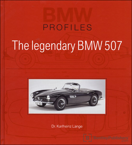 BMW Profiles 9: The Legendary BMW 507 front cover