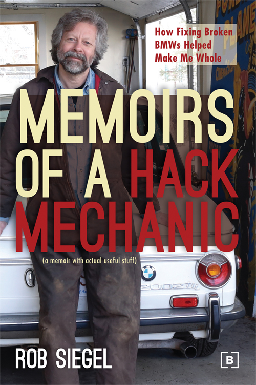 Memoirs of a Hack Mechanic - Rob Siegel - front cover