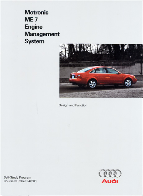 Audi Motronic ME 7 Engine Management System Design and Function Technical Service Training Self-Study Program Front Cover