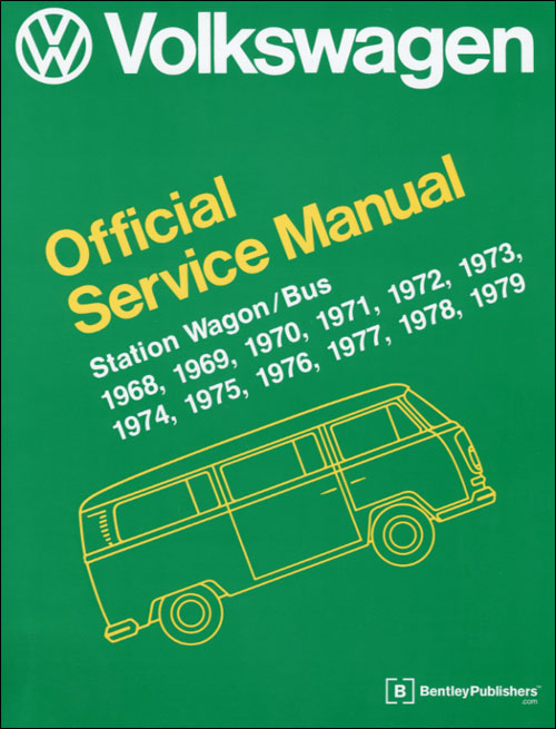 Volkswagen Station Wagon/Bus Official Service Manual Type 2: 1968-1979 front cover