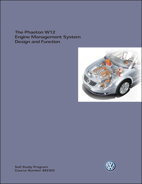 Volkswagen Phaeton W12 Engine Management System Design and Function Technical Service Training Self-Study Program Front Cover