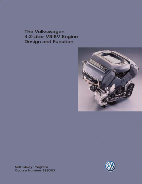 Volkswagen 4.2-Liter V8-5V Engine Design and Function Technical Service Training Self-Study Program Front Cover