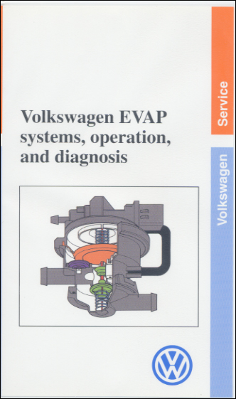 Volkswagen EVAP Systems, Operation and Diagnosis Technical Service Training Self-Study Program Front Cover