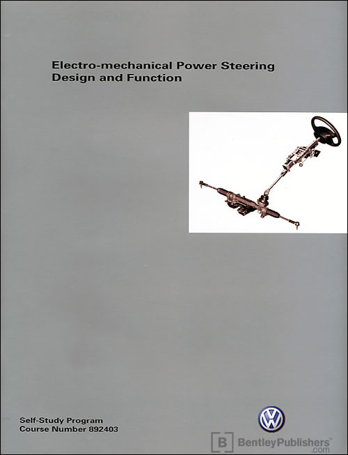 Volkswagen new Jetta Electro-mechanical Power Steering - Design and     Function Technical Service Training Self-Study Program