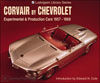 Corvair By Chevrolet: Experimental & Production Cars 1957 - 1969