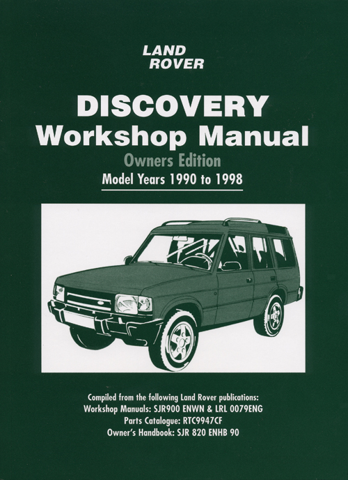 Land Rover Discovery Workshop Manual, Owners Edition: 1990-1998